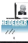 Heidegger and French Philosophy cover