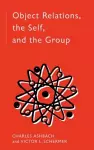 Object Relations, The Self and the Group cover