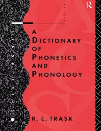 A Dictionary of Phonetics and Phonology cover