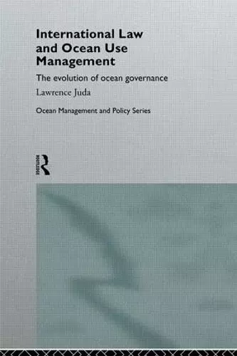 International Law and Ocean Use Management cover