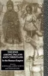 The Jews Among Pagans and Christians in the Roman Empire cover