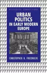 Urban Politics in Early Modern Europe cover