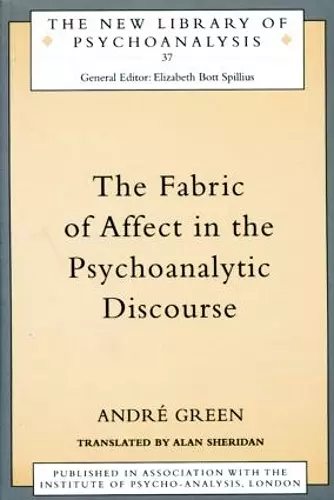 The Fabric of Affect in the Psychoanalytic Discourse cover