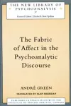 The Fabric of Affect in the Psychoanalytic Discourse cover