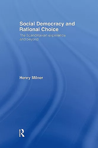Social Democracy and Rational Choice cover