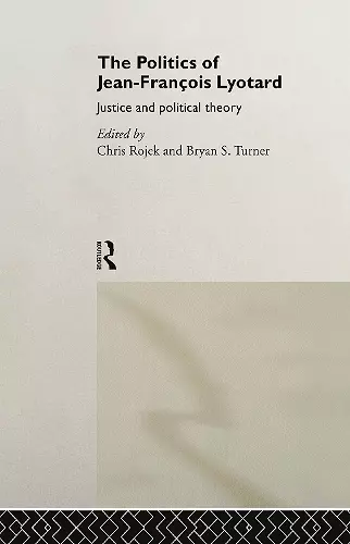 The Politics of Jean-Francois Lyotard cover