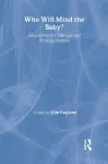Who Will Mind the Baby? cover