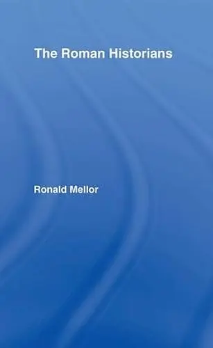 The Roman Historians cover