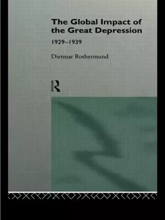 The Global Impact of the Great Depression 1929-1939 cover