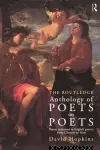 The Routledge Anthology of Poets on Poets cover