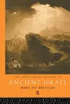 The Creation of History in Ancient Israel cover