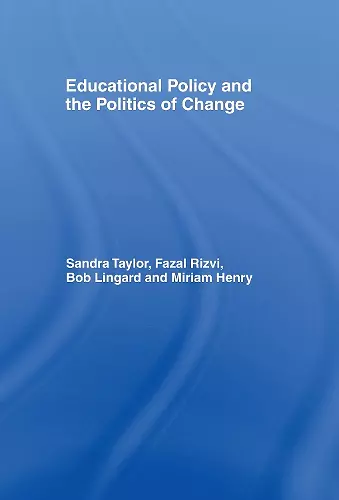 Educational Policy and the Politics of Change cover