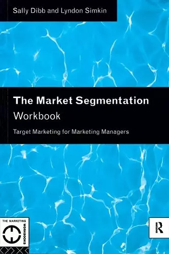 The Market Segmentation Workbook cover