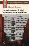 Introduction to Social Administration in Britain cover