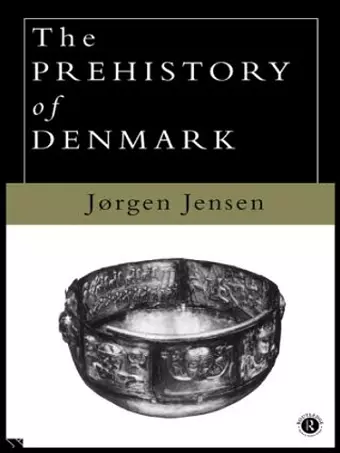 The Prehistory of Denmark cover