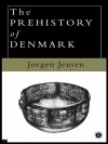 The Prehistory of Denmark cover