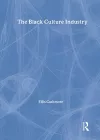 The Black Culture Industry cover