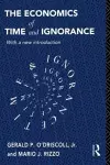 The Economics of Time and Ignorance cover