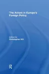 The Actors in Europe's Foreign Policy cover