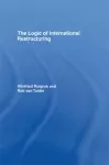 The Logic of International Restructuring cover
