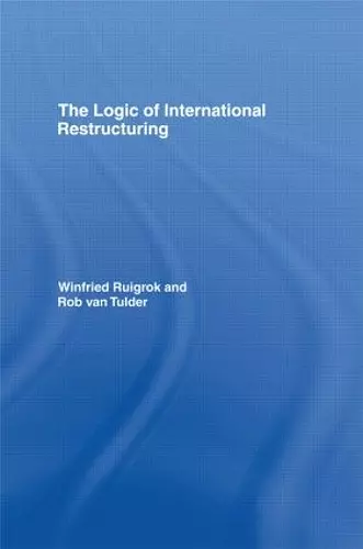 The Logic of International Restructuring cover