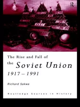 The Rise and Fall of the Soviet Union cover