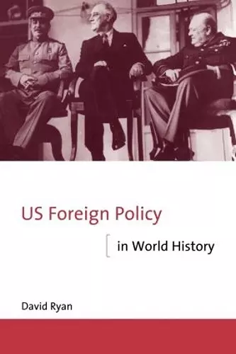 US Foreign Policy in World History cover