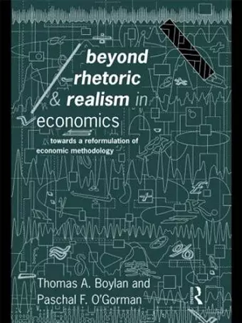 Beyond Rhetoric and Realism in Economics cover