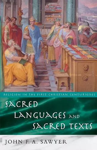 Sacred Languages and Sacred Texts cover