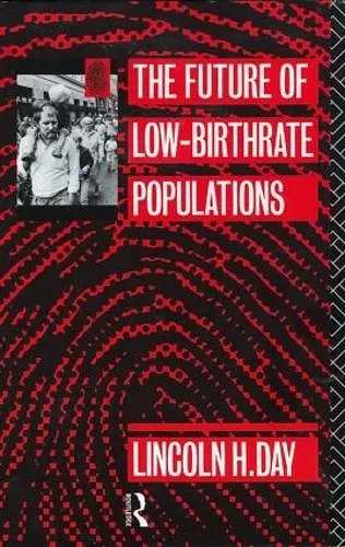 The Future of Low Birth-Rate Populations cover