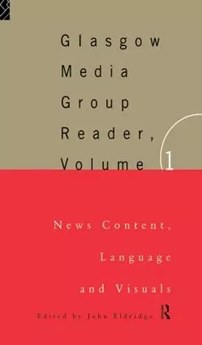 The Glasgow Media Group Reader, Vol. I cover