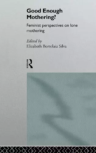 Good Enough Mothering? cover