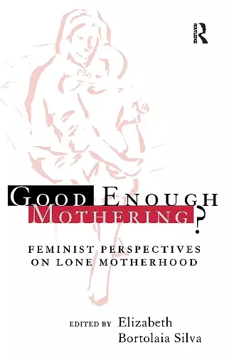 Good Enough Mothering? cover