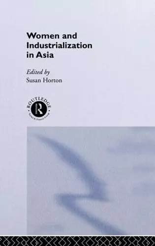 Women and Industrialization in Asia cover