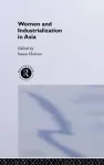 Women and Industrialization in Asia cover