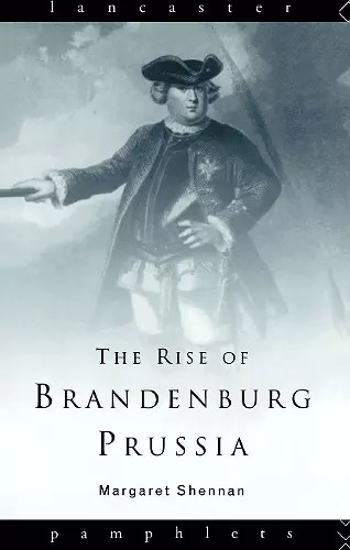 The Rise of Brandenburg-Prussia cover