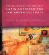 Encyclopedia of Contemporary Latin American and Caribbean Cultures cover