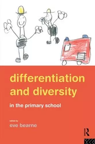 Differentiation and Diversity in the Primary School cover