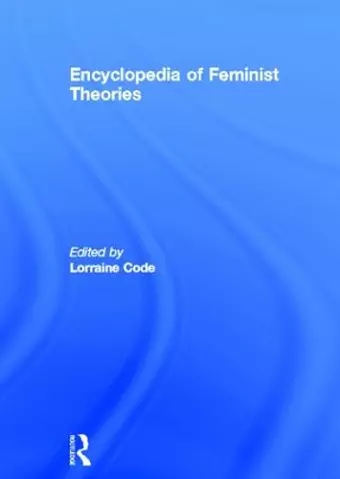 Encyclopedia of Feminist Theories cover