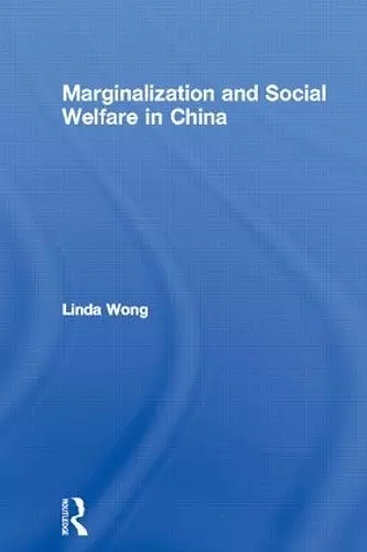 Marginalization and Social Welfare in China cover