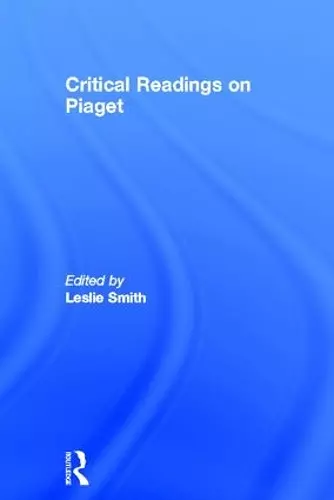 Critical Readings on Piaget cover