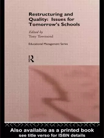 Restructuring and Quality: Issues for Tomorrow's Schools cover