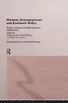 Markets, Unemployment and Economic Policy cover