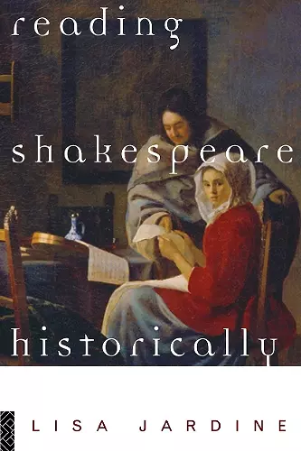 Reading Shakespeare Historically cover