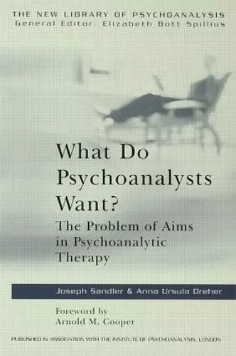 What Do Psychoanalysts Want? cover