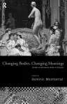 Changing Bodies, Changing Meanings cover