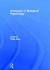 Dictionary of Biological Psychology cover