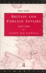 Britain and Foreign Affairs 1815-1885 cover