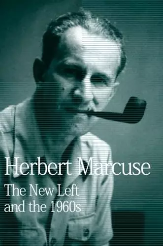 The New Left and the 1960s cover