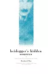 Heidegger's Hidden Sources cover